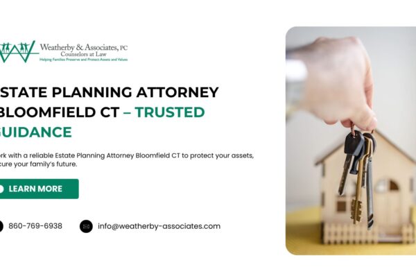 Estate Planning Attorney Bloomfield - Learn More
