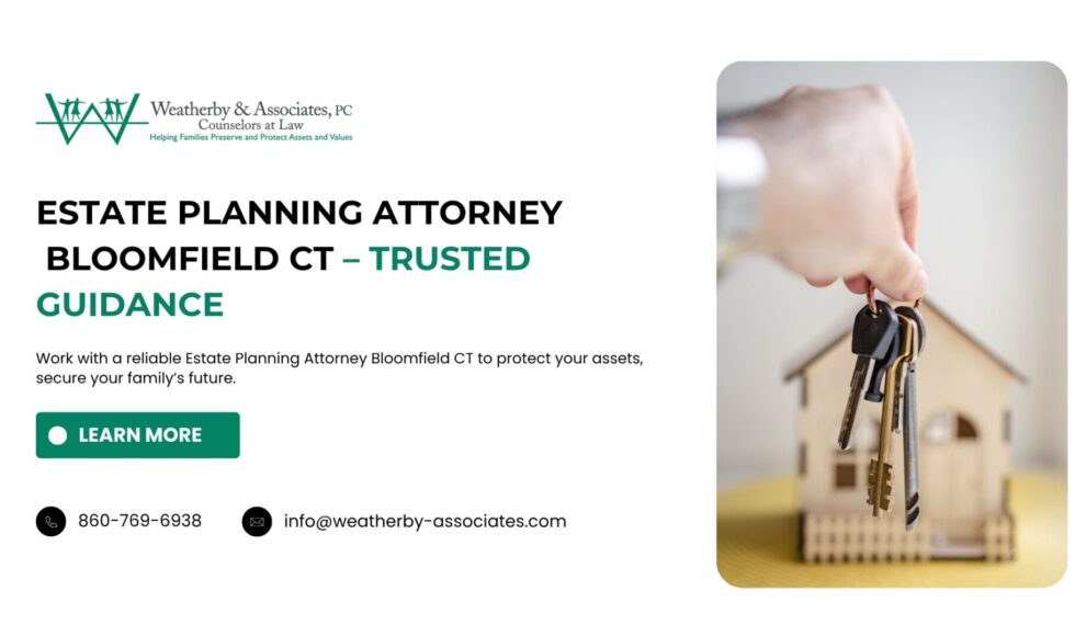 Estate Planning Attorney Bloomfield - Learn More
