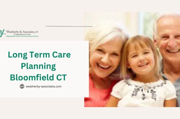 Long term care planning bloomfield