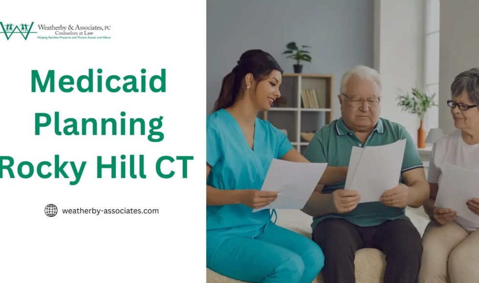 Medicaid planning Rocky Hill CT