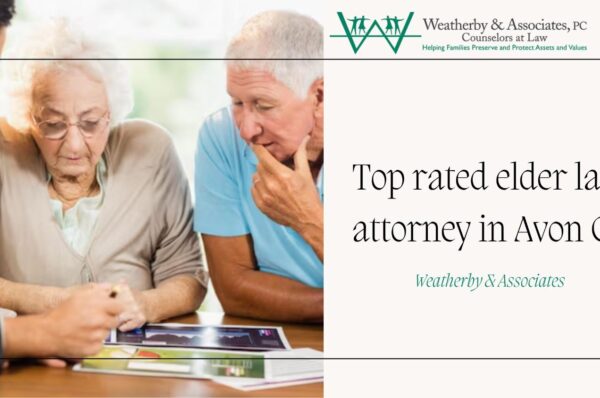 top rated elder law attorney in Avon CT